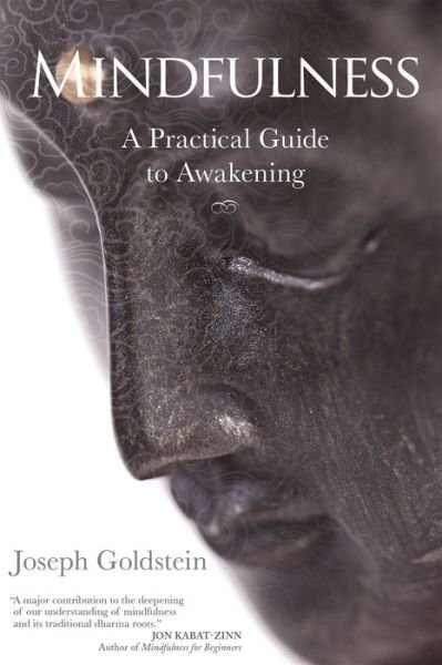 Cover for Joseph Goldstein · Mindfulness: A Practical Guide to Awakening (Pocketbok) [Reprint edition] (2016)