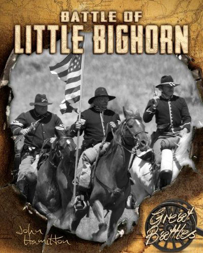 Cover for John Hamilton · Battle of Little Bighorn (Great Battles) (Hardcover Book) (2014)