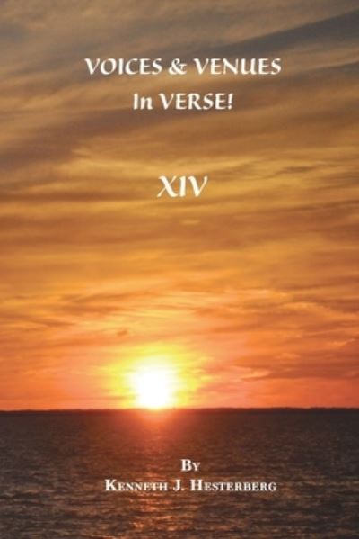 Voices and Venues in Verse - Kenneth Hesterberg - Books - Salt Water Media, LLC - 9781628063059 - December 7, 2020