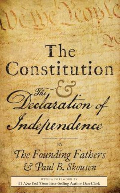 Cover for Paul B. Skousen · The Constitution and the Declaration of Independence (Paperback Book) (2016)