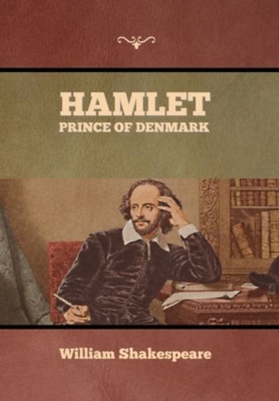 Cover for William Shakespeare · Hamlet, Prince of Denmark (Inbunden Bok) (2022)