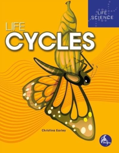Cover for Christina Earley · Life Cycles (Book) (2022)