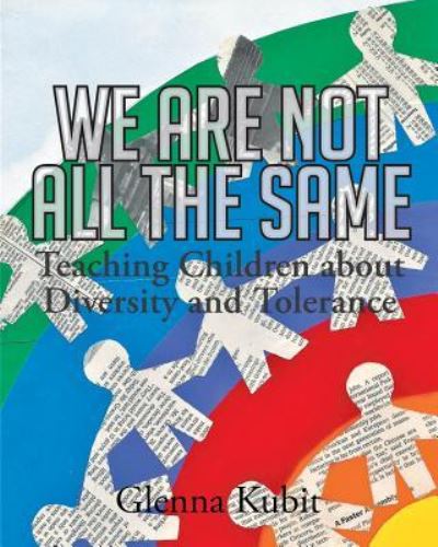 Cover for Glenna Kubit · We Are Not All the Same (Paperback Book) (2018)