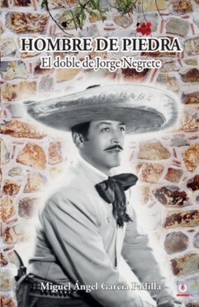 Cover for Miguel Ãngel GarcÃ­a Padilla · Hombre de piedra (Paperback Book) (2021)