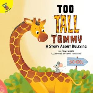 Cover for Erin Palmer · Too Tall Tommy (Book) (2018)