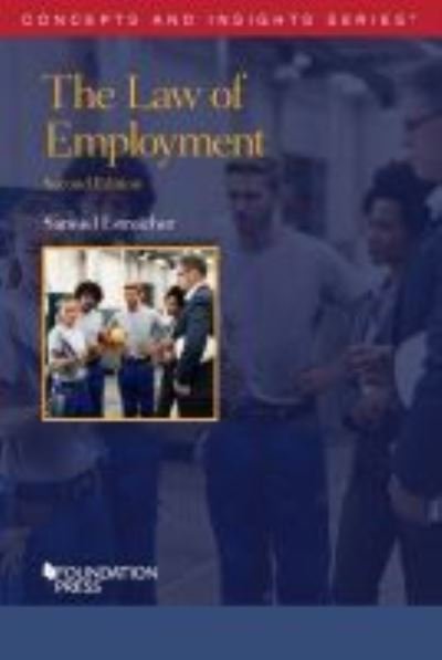 Cover for Samuel Estreicher · The Law of Employment - Concepts and Insights (Paperback Book) [2 Revised edition] (2021)
