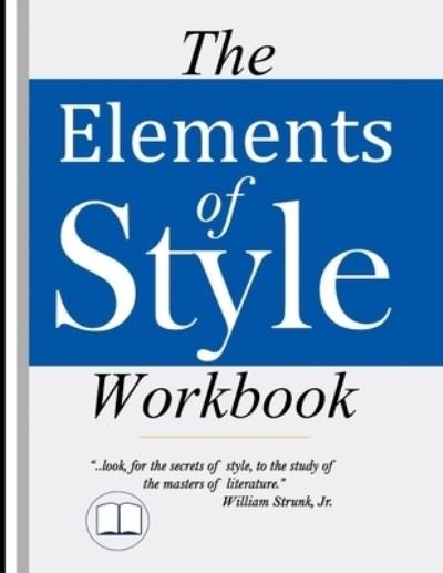 Cover for William Strunk · The Elements of Style Workbook (Taschenbuch) (2018)
