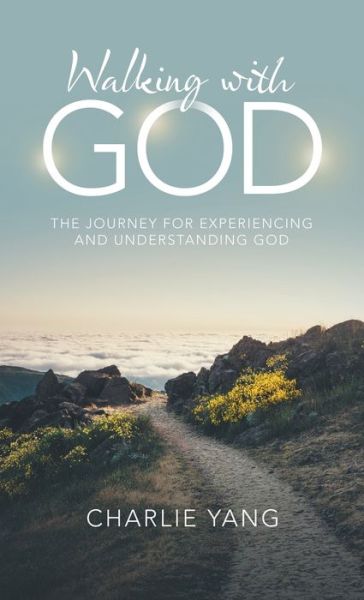 Cover for Charlie Yang · Walking with God (Book) (2022)