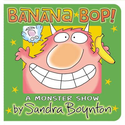 Cover for Sandra Boynton · Banana Bop! (Board book) (2025)