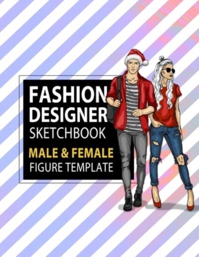 Cover for Lance Derrick · Fashion Designer Sketchbook Male &amp; Female Figure Template (Paperback Book) (2019)