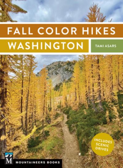 Cover for Mountaineers Books · Fall Color Hikes: Washington (Paperback Book) (2022)