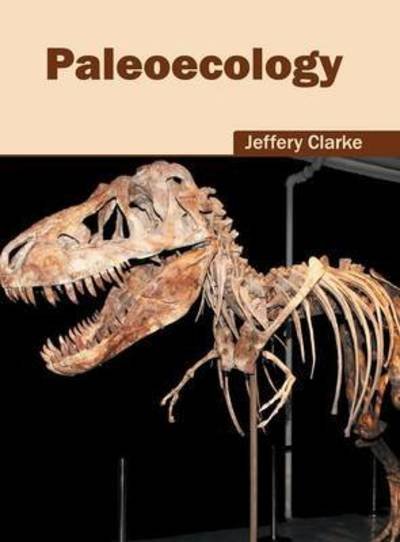 Cover for Jeffery Clarke · Paleoecology (Hardcover Book) (2016)