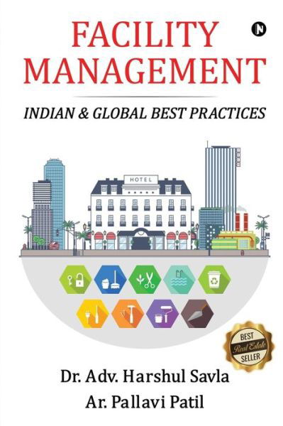 Facility Management - Ar Pallavi Patil - Libros - Notion Press - 9781685633059 - 22 de octubre de 2021
