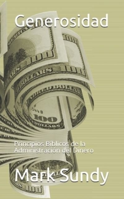 Cover for Mark L Sundy · Generosidad (Paperback Book) (2019)