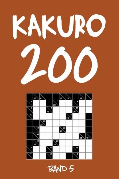 Cover for Tewebook Kreuzsummen · Kakuro 200 Band 5 (Paperback Book) (2019)