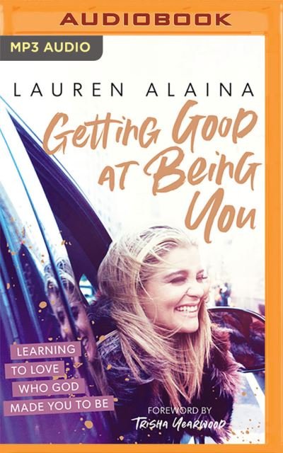 Cover for Lauren Alaina · Getting Good at Being You (CD) (2021)