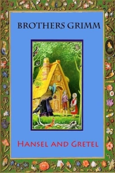 Cover for Brothers Grimm · Hansel and Gretel (Paperback Bog) (2018)