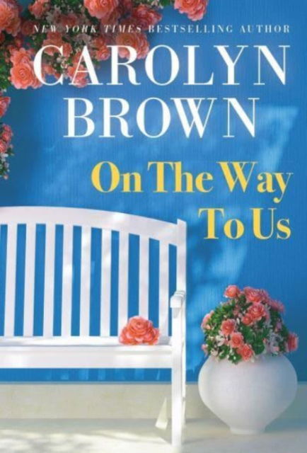 Cover for Carolyn Brown · On the Way to Us (Paperback Book) (2023)