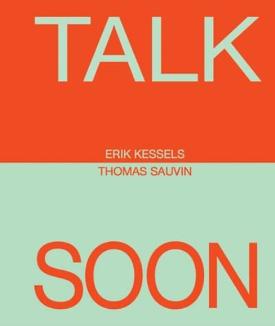 Cover for Erik Kessels · Erik Kessels and Thomas Sauvin (Bok) (2021)