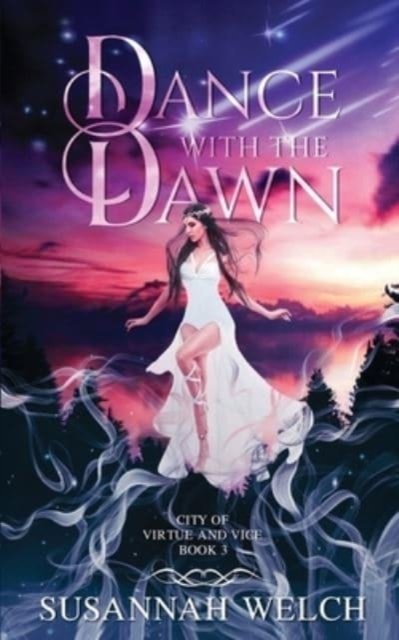 Susannah Welch · Dance with the Dawn (Paperback Book) (2021)