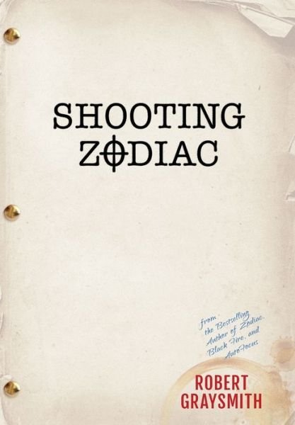 Cover for Robert Graysmith · Shooting Zodiac (Gebundenes Buch) (2021)
