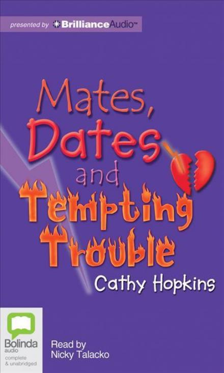 Cover for Cathy Hopkins · Mates, Dates and Tempting Trouble (Audiobook (CD)) [Unabridged edition] (2012)