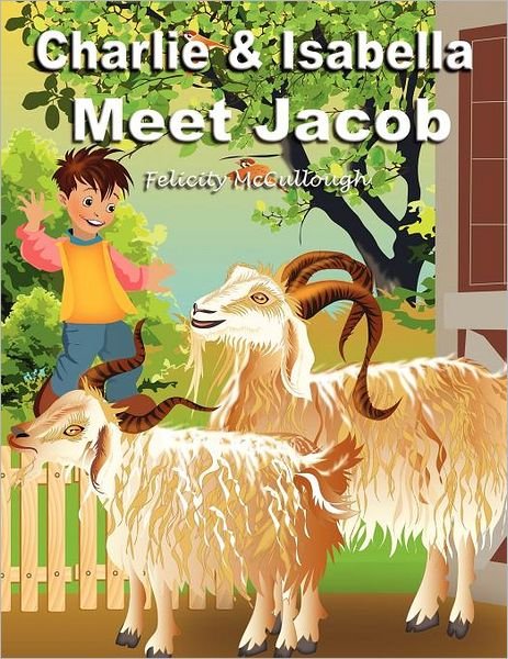 Cover for David Brown · Charlie and Isabella Meet Jacob (Charlie and Isabella's Magical Adventures) (Taschenbuch) (2012)