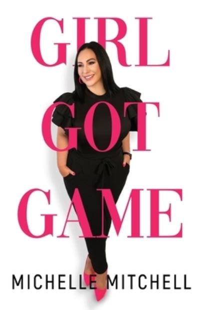 Cover for Michelle Mitchell · Girl Got Game (Paperback Book) (2020)