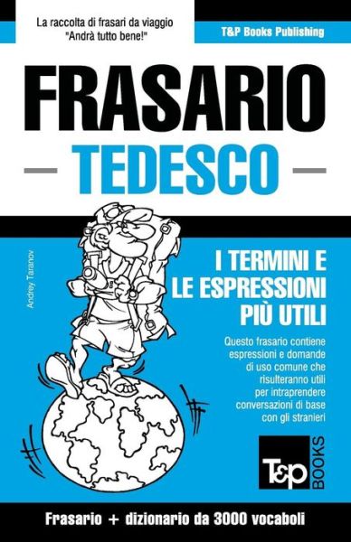 Cover for Andrey Taranov · Frasario Italiano-tedesco E Vocabolario Tematico Da 3000 Vocaboli (Paperback Book) (2015)
