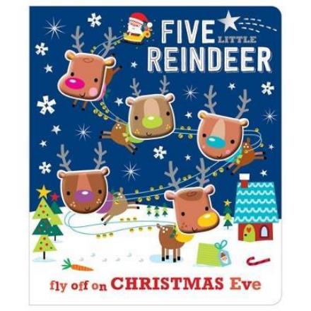 Five Little Reindeer - Stuart Lynch - Books - Make Believe Ideas - 9781786923059 - October 1, 2017