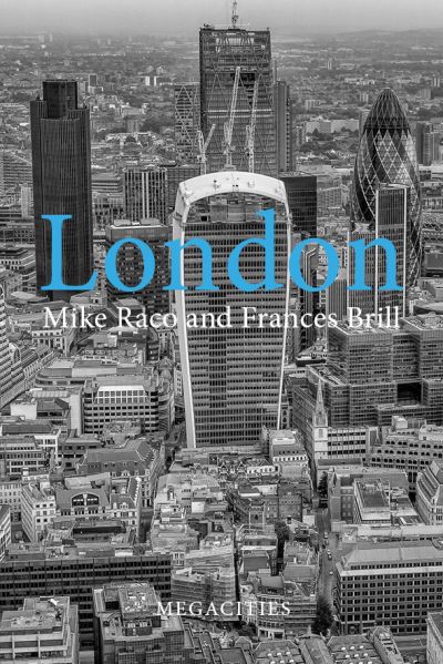 London - Megacities - Raco, Professor Mike (University College London) - Książki - Agenda Publishing - 9781788213059 - 28 lipca 2022