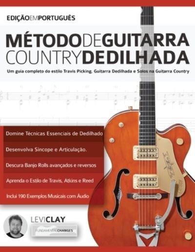 Cover for Levi Clay · MeÌtodo de Guitarra Country Dedilhada (Taschenbuch) (2019)