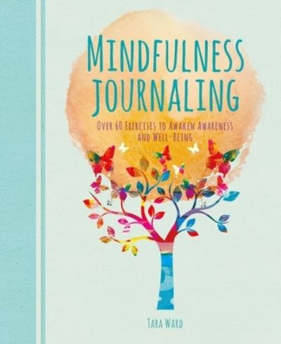 Cover for Tara Ward · Mindfulness Journaling (Book) (2019)