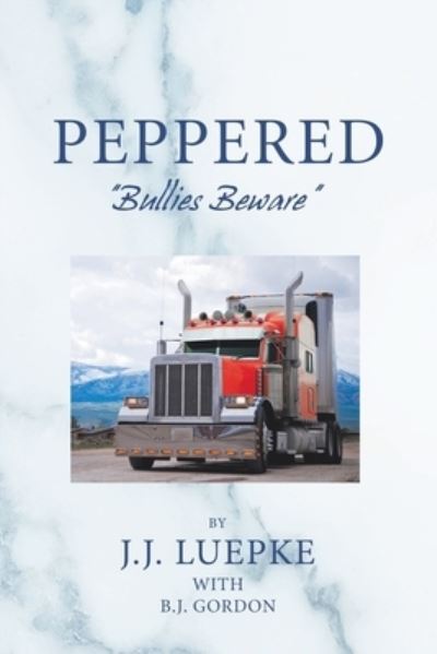 Cover for J J Luepke · Peppered (Paperback Book) (2019)