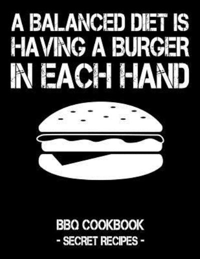 Cover for Pitmaster Bbq · A Balanced Diet Is Having a Burger in Each Hand (Paperback Book) (2019)