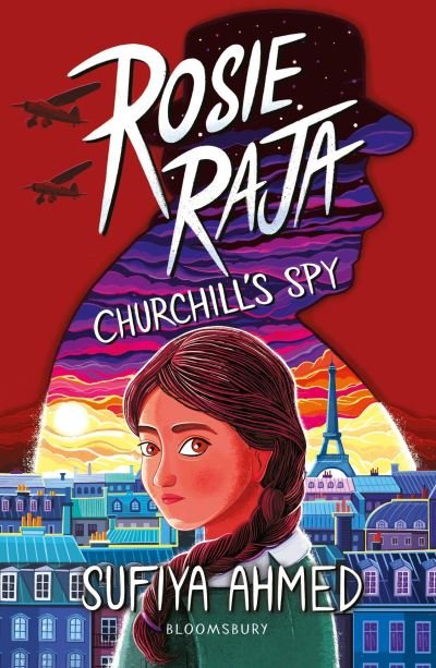 Cover for Sufiya Ahmed · Rosie Raja: Churchill's Spy - Rosie Raja (Pocketbok) (2022)