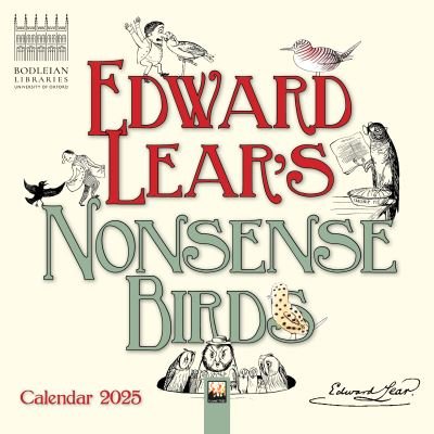 Bodleian Libraries: Edward Lear's Nonsense Birds Mini Wall Calendar 2025 (Art Calendar) (Kalender) [New edition] (2024)