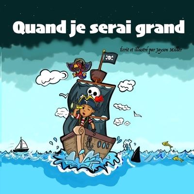 Cover for Jayson Miller · Quand je serai grand (Paperback Book) (2020)