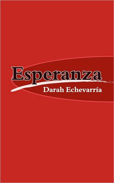 Cover for Darah Echevarria · Esperanza (Paperback Book) (2009)