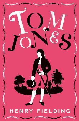 Tom Jones - Alma Classics Evergreens - Henry Fielding - Boeken - Alma Books Ltd - 9781847499059 - 22 februari 2024