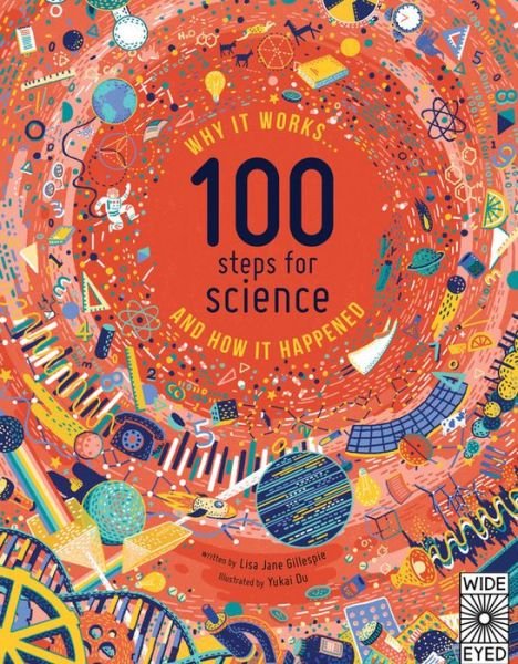 Cover for Lisa Jane Gillespie · 100 Steps For Science : Why It Works And How It Happened [Edizione: Regno Unito] (Bog) (2017)