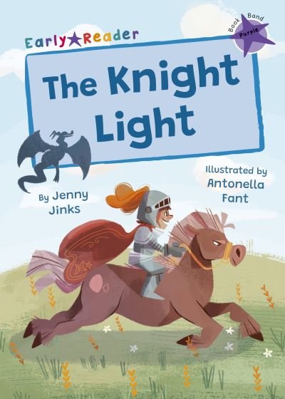 Cover for Jenny Jinks · The Knight Light: (Purple Early Reader) - Maverick Early Readers (Paperback Book) (2022)