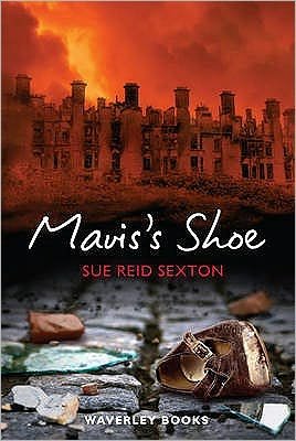 Mavis's Shoe - Sue Reid Sexton - Bücher - The Gresham Publishing Co. Ltd - 9781849341059 - 21. Februar 2011