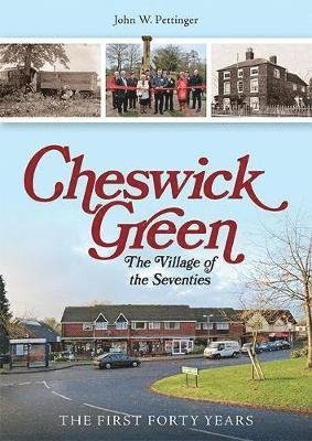 Cover for John W. Pettinger · Cheswick Green: The Village of the Seventies (Paperback Book) (2019)