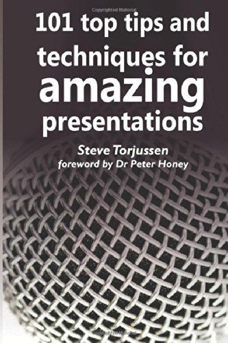 101 Presentation tips - Steve Torjussen - Bøger - Practical Inspiration Publishing - 9781910056059 - 28. marts 2014