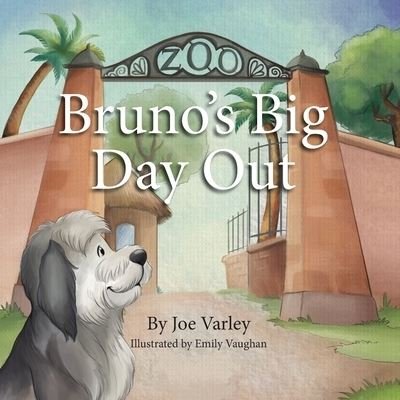 Cover for Joe Varley · Bruno's Big Day Out (Paperback Book) (2019)