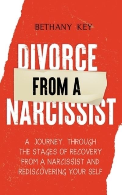 Cover for Bethany Key · Divorce from a Narcissist (Hardcover Book) (2020)