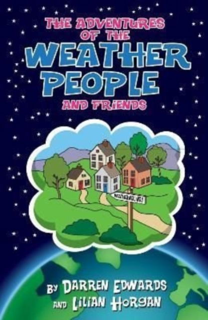 Adventures of the Weather People and Friends - Lilian Horgan - Books - i2i Publishing - 9781914933059 - January 28, 2022