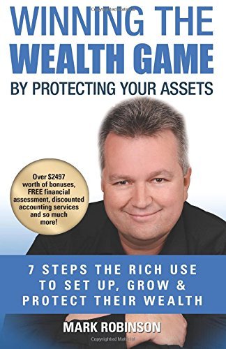 Winning the Wealth Game: by Protecting Your Assets - Mark Robinson - Bøger - Innovation Publishing - 9781922093059 - 29. august 2013