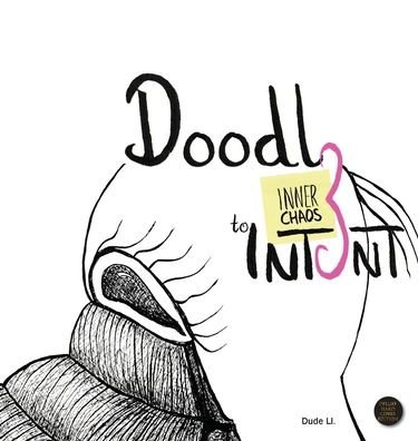 Cover for Dude Ll. · Doodle to Intent: Inner Chaos - Doodle with Intent (Innbunden bok) (2020)